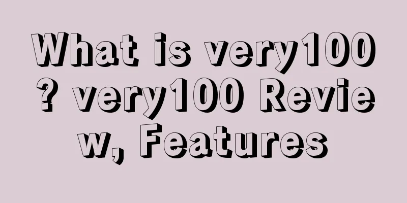 What is very100? very100 Review, Features