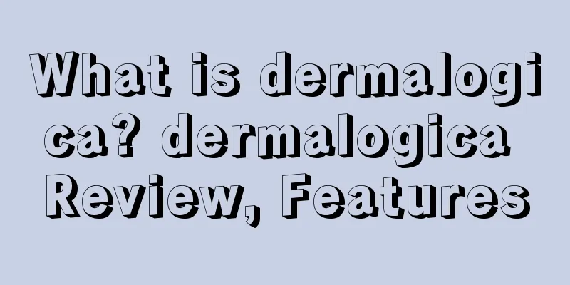 What is dermalogica? dermalogica Review, Features
