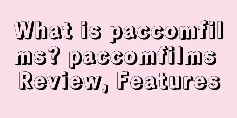 What is paccomfilms? paccomfilms Review, Features