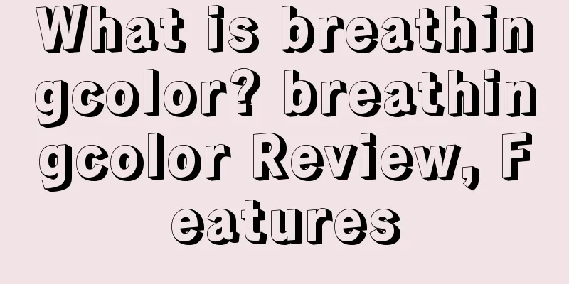 What is breathingcolor? breathingcolor Review, Features