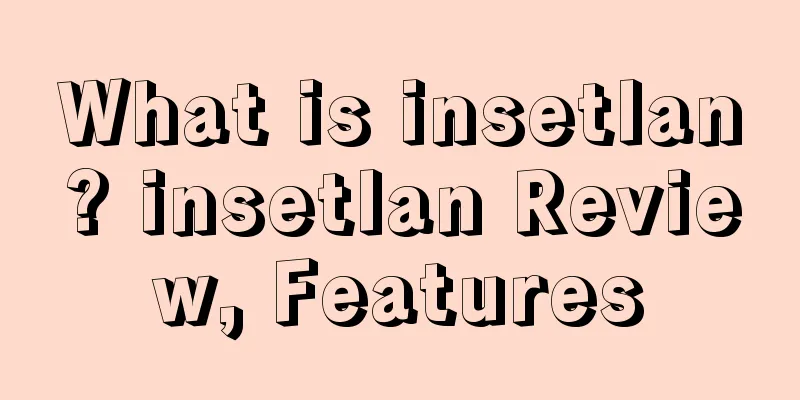 What is insetlan? insetlan Review, Features