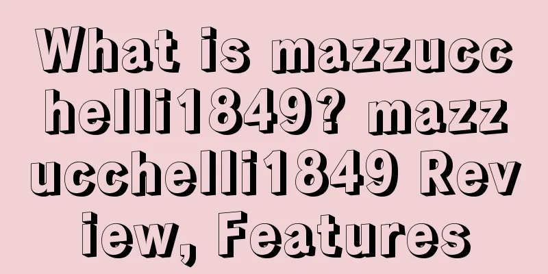 What is mazzucchelli1849? mazzucchelli1849 Review, Features