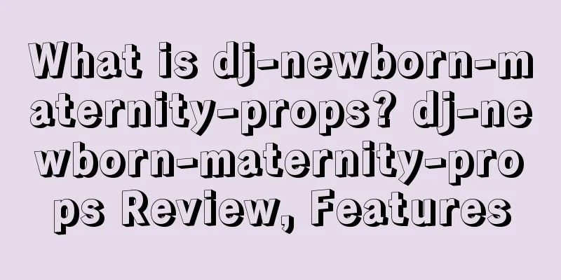 What is dj-newborn-maternity-props? dj-newborn-maternity-props Review, Features