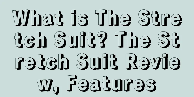 What is The Stretch Suit? The Stretch Suit Review, Features