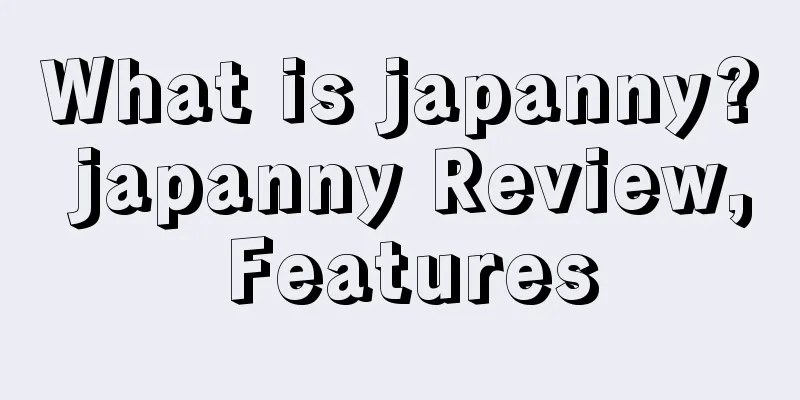 What is japanny? japanny Review, Features