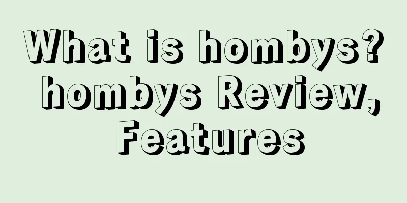 What is hombys? hombys Review, Features