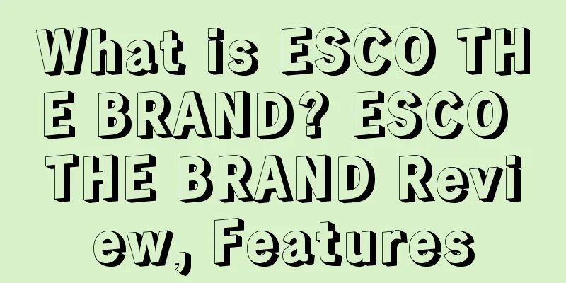 What is ESCO THE BRAND? ESCO THE BRAND Review, Features