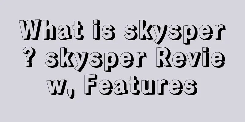 What is skysper? skysper Review, Features