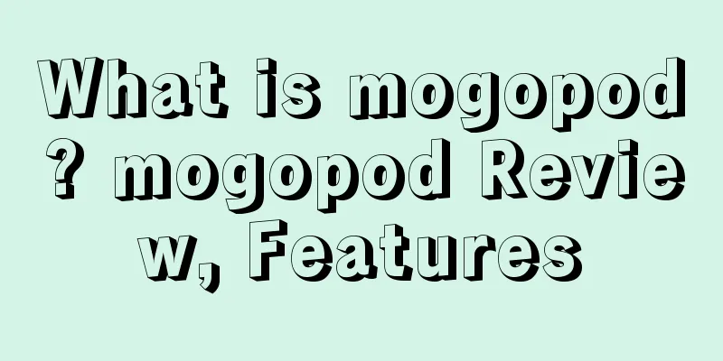What is mogopod? mogopod Review, Features