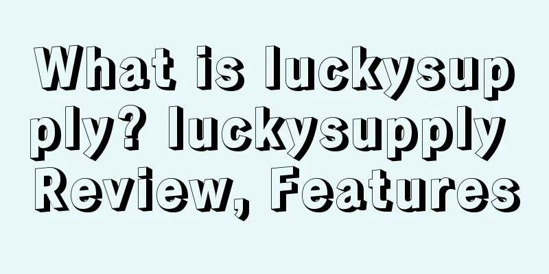 What is luckysupply? luckysupply Review, Features