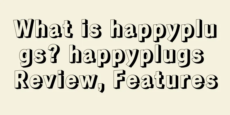 What is happyplugs? happyplugs Review, Features