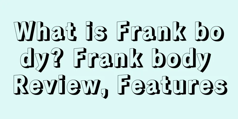 What is Frank body? Frank body Review, Features