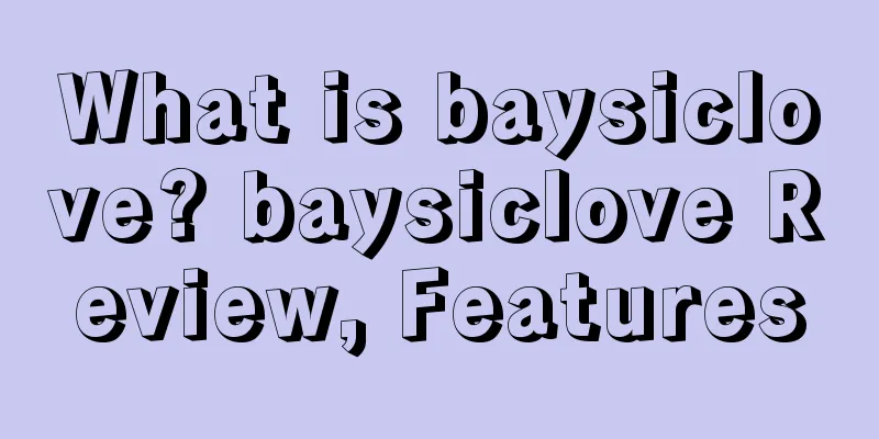 What is baysiclove? baysiclove Review, Features