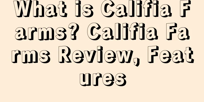What is Califia Farms? Califia Farms Review, Features