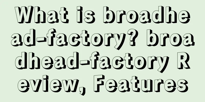 What is broadhead-factory? broadhead-factory Review, Features