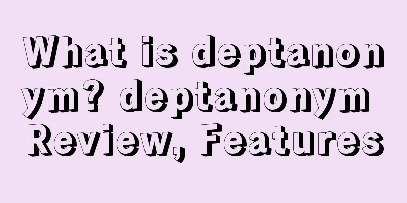 What is deptanonym? deptanonym Review, Features