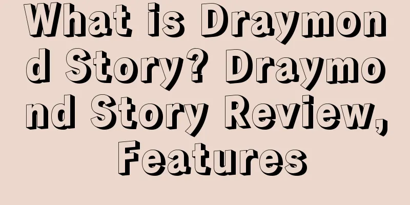 What is Draymond Story? Draymond Story Review, Features