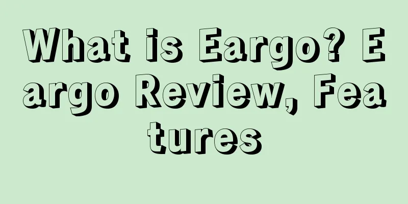 What is Eargo? Eargo Review, Features