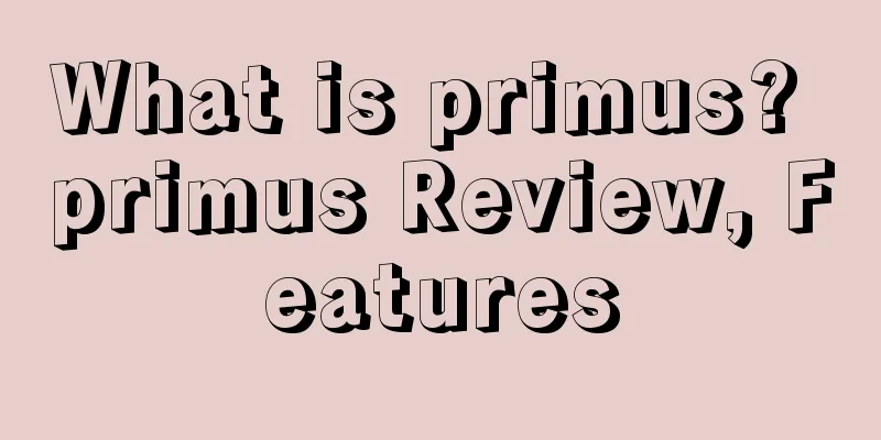 What is primus? primus Review, Features