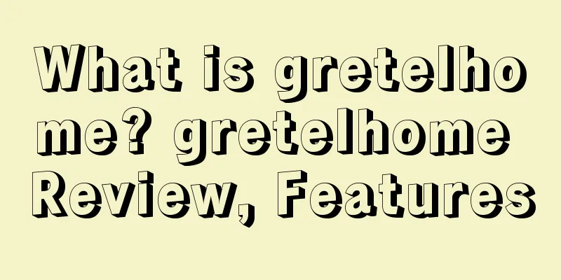 What is gretelhome? gretelhome Review, Features