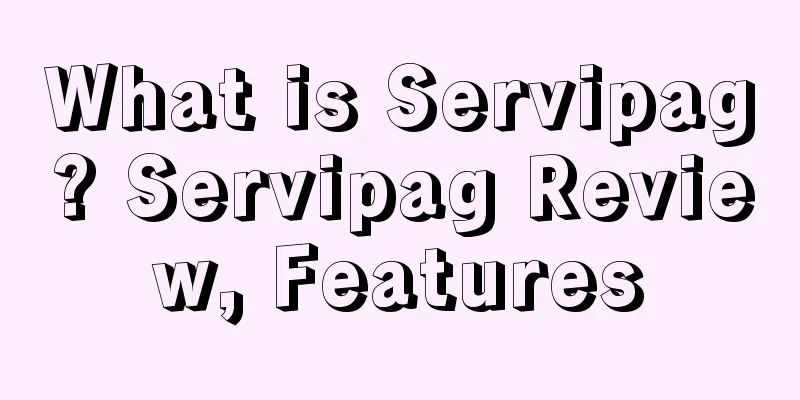 What is Servipag? Servipag Review, Features