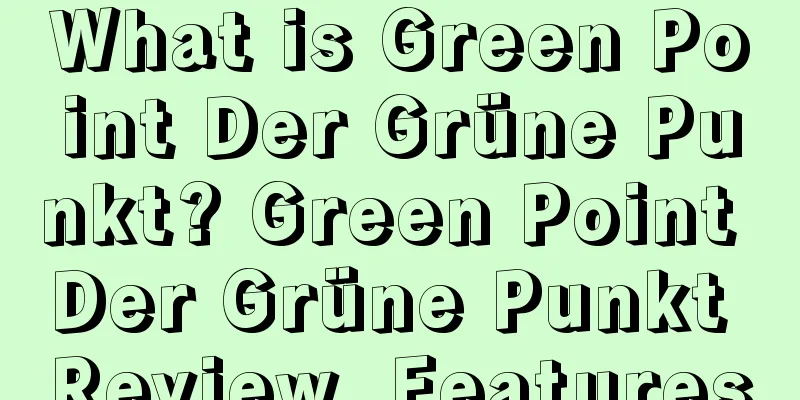 What is Green Point Der Grüne Punkt? Green Point Der Grüne Punkt Review, Features
