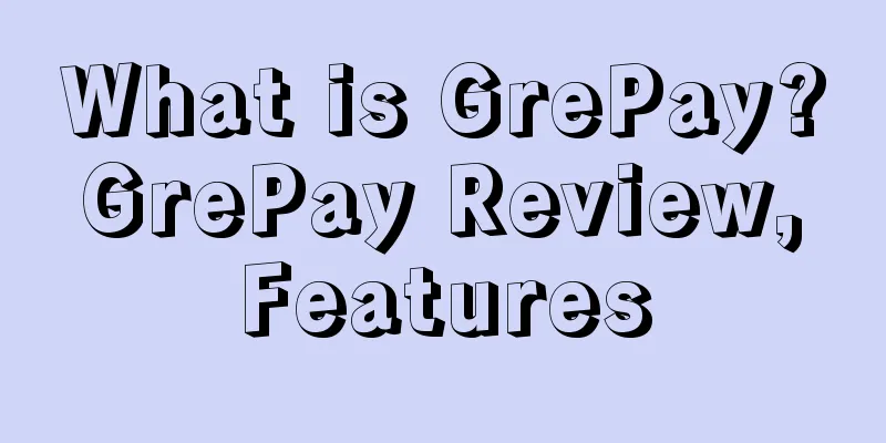 What is GrePay? GrePay Review, Features
