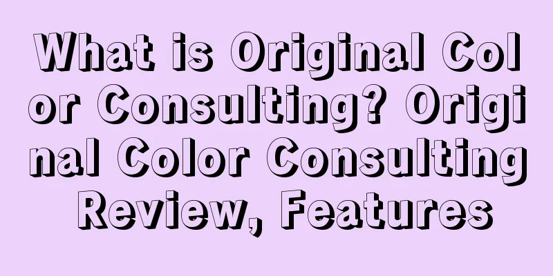 What is Original Color Consulting? Original Color Consulting Review, Features