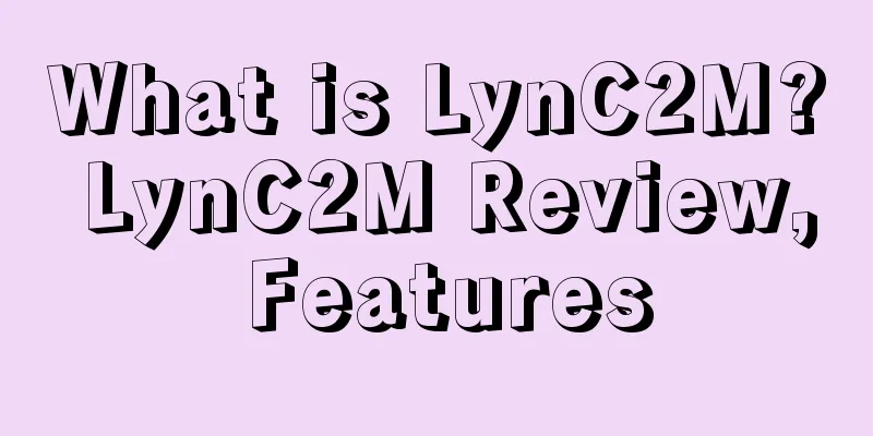 What is LynC2M? LynC2M Review, Features