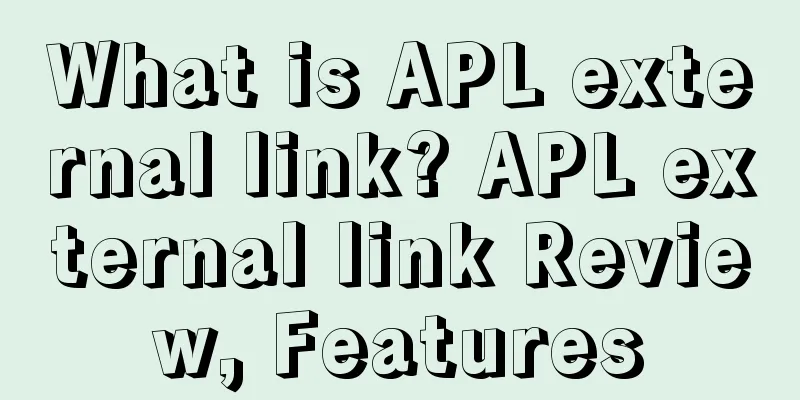 What is APL external link? APL external link Review, Features