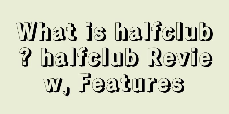 What is halfclub? halfclub Review, Features