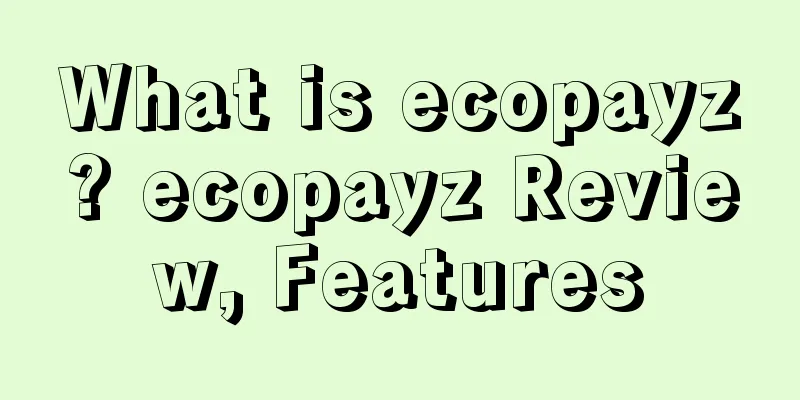 What is ecopayz? ecopayz Review, Features
