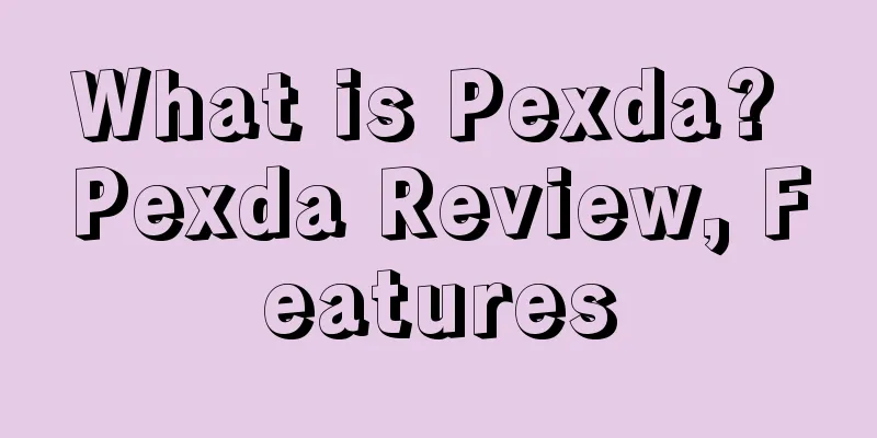 What is Pexda? Pexda Review, Features