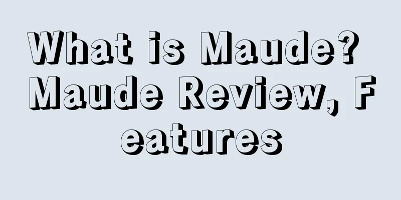 What is Maude? Maude Review, Features