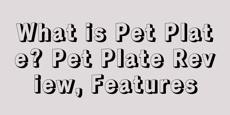 What is Pet Plate? Pet Plate Review, Features