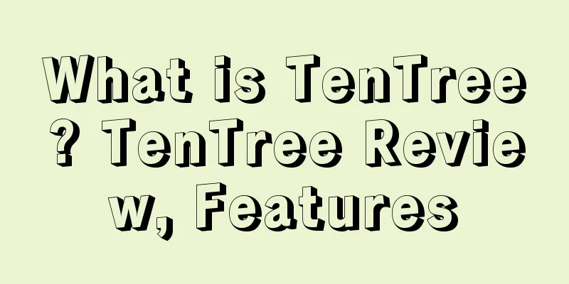 What is TenTree? TenTree Review, Features