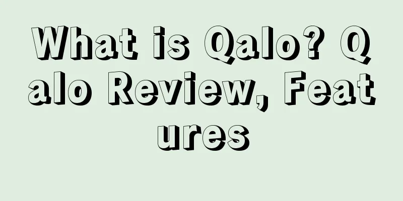 What is Qalo? Qalo Review, Features