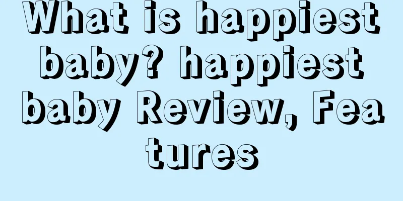 What is happiest baby? happiest baby Review, Features