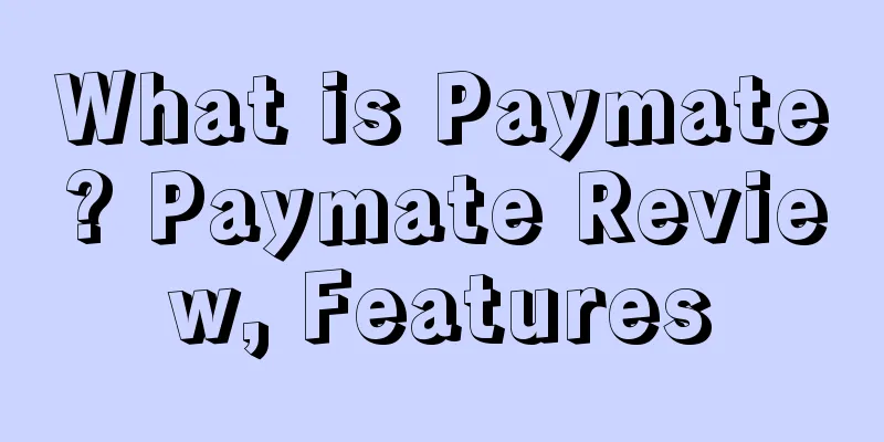 What is Paymate? Paymate Review, Features