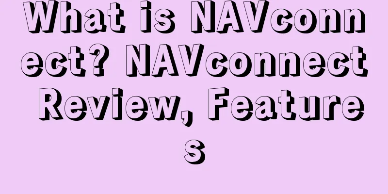 What is NAVconnect? NAVconnect Review, Features