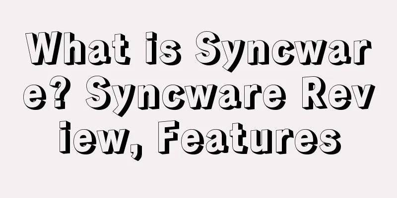 What is Syncware? Syncware Review, Features
