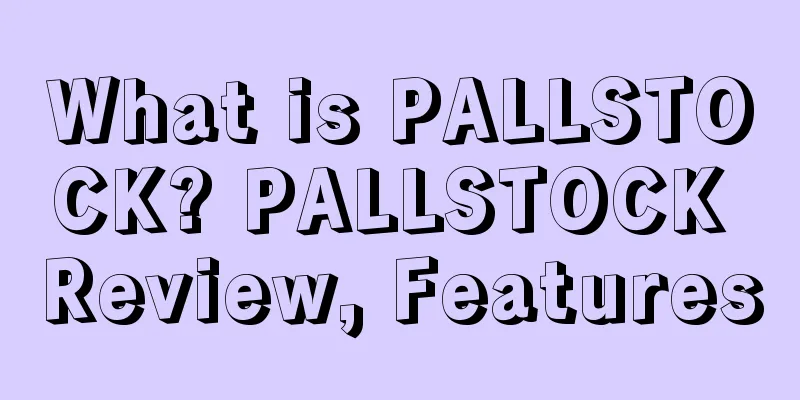 What is PALLSTOCK? PALLSTOCK Review, Features