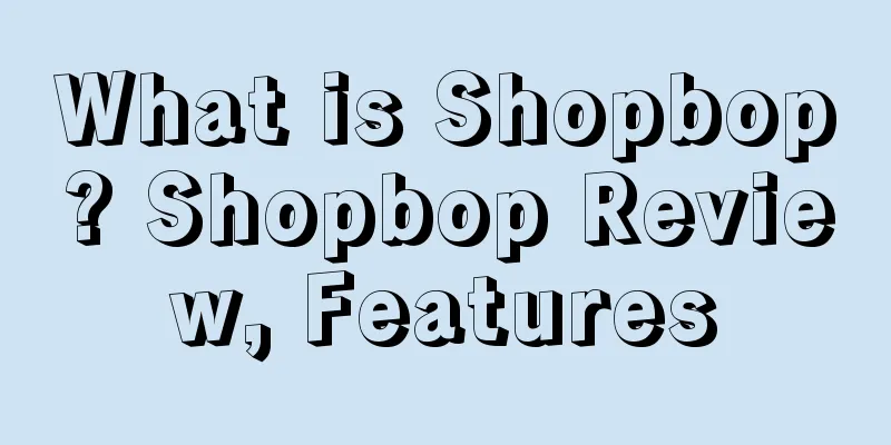 What is Shopbop? Shopbop Review, Features
