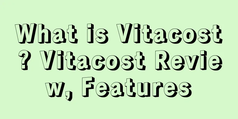 What is Vitacost? Vitacost Review, Features