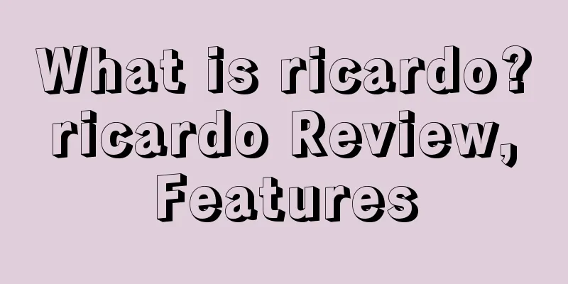 What is ricardo? ricardo Review, Features