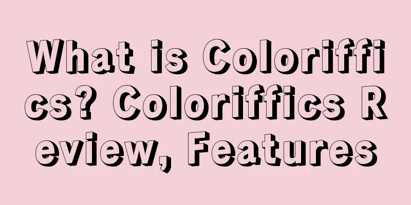 What is Coloriffics? Coloriffics Review, Features