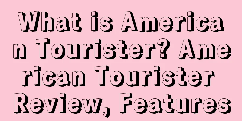 What is American Tourister? American Tourister Review, Features