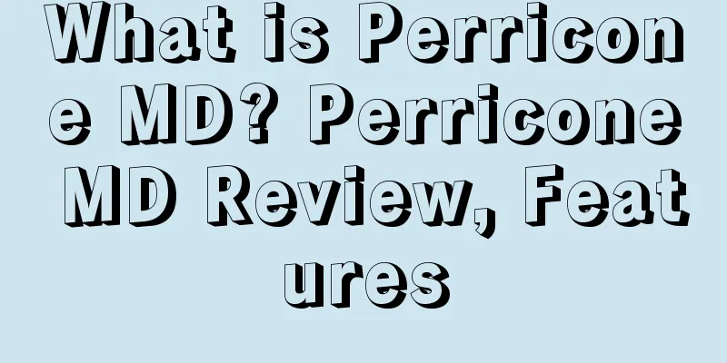What is Perricone MD? Perricone MD Review, Features