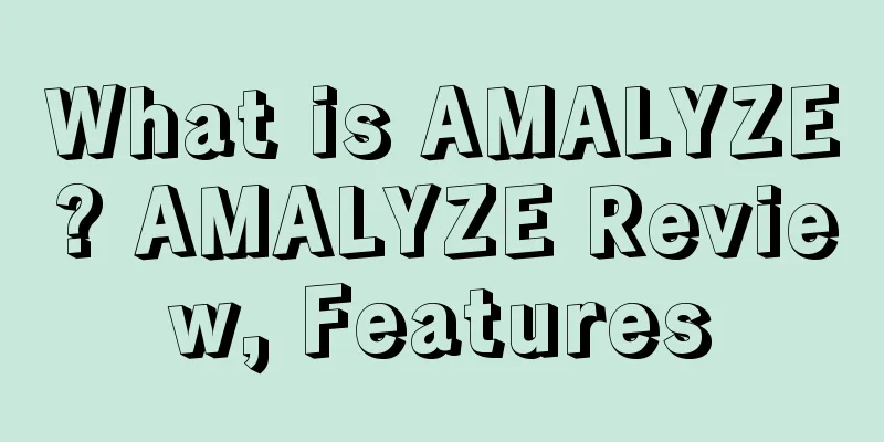 What is AMALYZE? AMALYZE Review, Features
