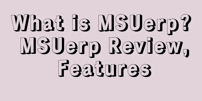 What is MSUerp? MSUerp Review, Features